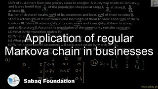 Application of regular Markova chain in businesses