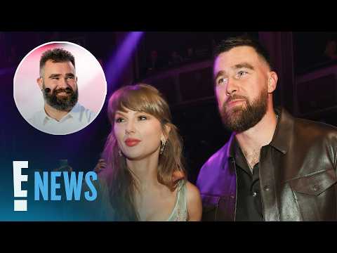 Travis Kelce Reveals What Jason Kelce’s Kids Used to Call Taylor Swift | E! News