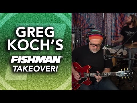 Greg Koch's Fishman Takeover! 4-26-2021 Live Music