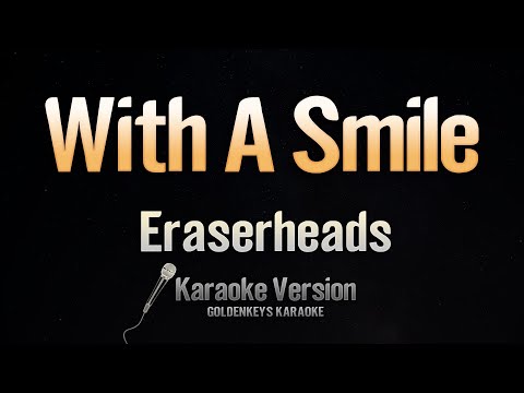 With A Smile – Eraserheads (Karaoke)