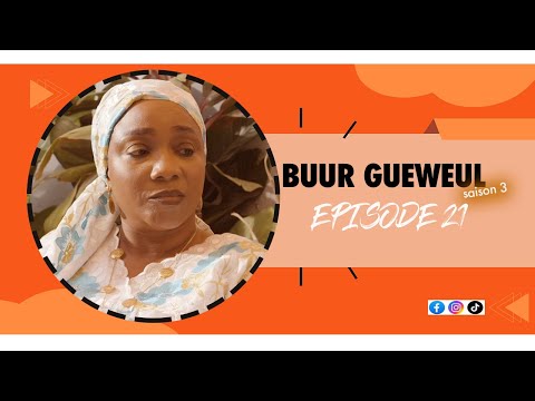 BUUR GUEWEL Saison3 EPISODE 21