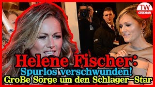 Helene Fischer: Spurlos verschwunden! Große Sorge um den Schlager-Star