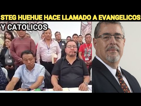 STEG EN HUEHUETENANGO HACEN LLAMADO A EVANGÉLICOS CATÓLICOS A QUE SE UNAN CONTRA BERNARDO ARÉVALO