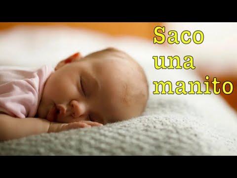 Saco una Manito Canción de Cuna Versión BossaNova   Dormir Bebés   Lunacreciente