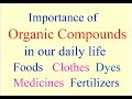 Organic Compounds in Daily Life