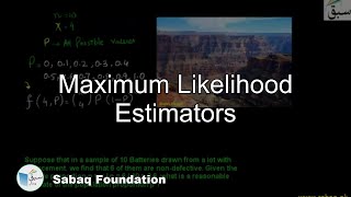 Maximum Likelihood Estimators