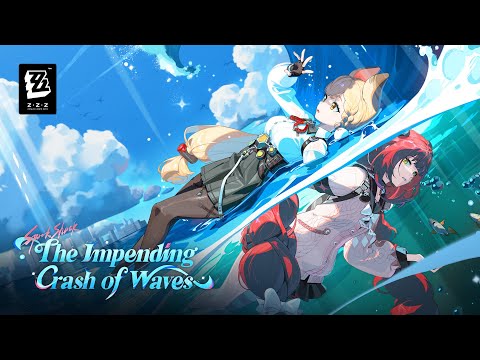 Version 2.1 Teaser - "The Impending Crash of Waves" | Zenless Zone Zero