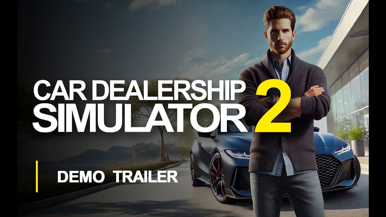 Car Dealership Simulator 2 trailer thumbnail