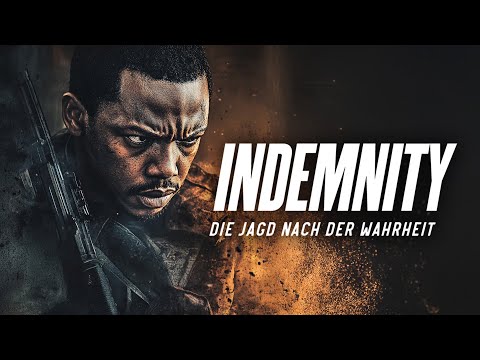 Indemnity - Die Jagd nach der Wahrheit (ACTIONTHRILLER aus 2022, ganzer Film auf deutsch)