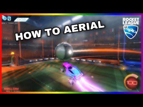 Rocket League How To Aerial