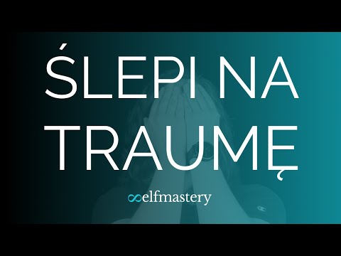 Jak Trauma Wpływa Na Twój Rozwój i Co z Tym Zrobić