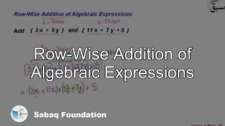 Row-Wise Addition of Algebraic Expressions