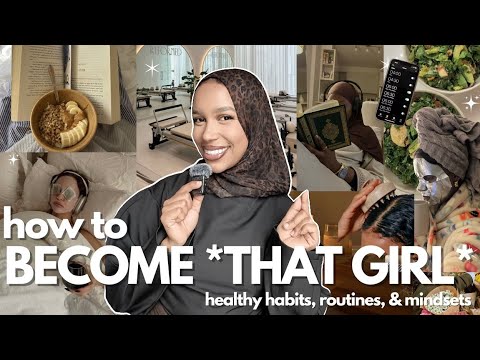 10 *Life-Changing* Healthy Habits for Becoming THAT Girl 💫
