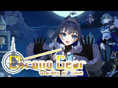 【Chrono Gear: Warden of Time】I'M IN A GAME WOWIE
