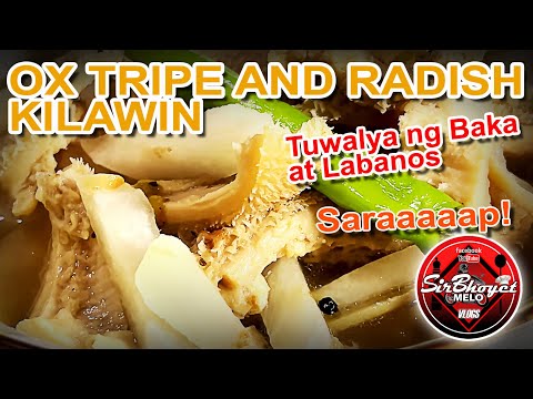 How I Cook OX Tripe and Radish.. Kilawing Tuwalya ng Baka at Labanos.. | SirBhoyet Melo