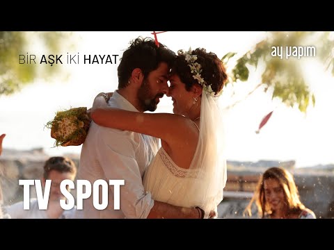 Bir Aşk İki Hayat - Tv Spot