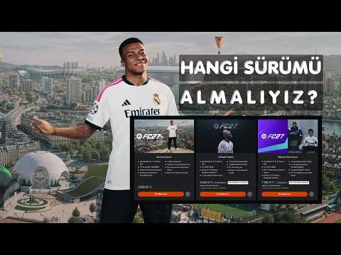 FC 27 Ön Siparişe Açıldı | Hangi Sürümü Almalıyız? (Ön Sipariş Rehberi)