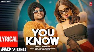 YOU KNOW (FULL VIDEO) WITH LYRICS | MANI SANDHU | SIMAR KAUR | LATEST PUNJABI SONGS 2025