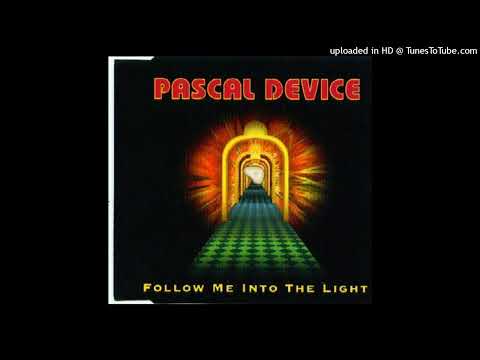 Pascal Device - Follow Me Into The Light (Video Version)
