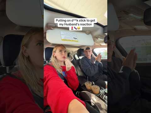 Putting on D**ck stick to get my Husband’s reaction 😂💄🍆