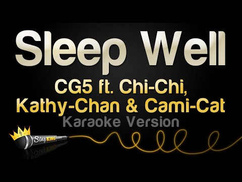 CG5, Chi Chi, Kathy Chan & Cami Cat – Sleep Well (Karaoke Version)