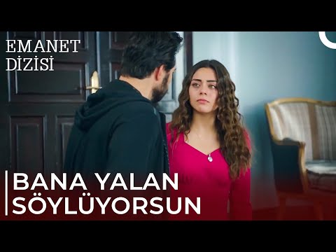 Benim Tanıdığım Seher Değilsin | Emanet 301. Bölüm