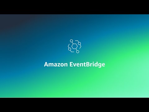 Amazon EventBridge Explainer Video | Amazon Web Services
