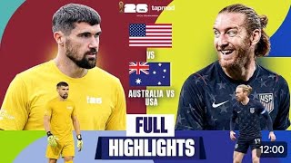 USA Vs Australia Full Highlights | FFA World Cup 2026 |  Football World Cup 2026
