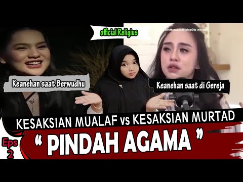 MUALAF SATU KELUARGA - PERBEDAAN KESAKSIAAN MUALAF MURTAD BAGAI LANGIT & BUMI