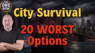 The 20 Worst Places for Urban Survival