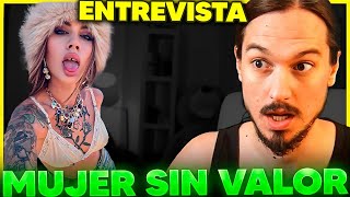 🔴FEMINISTA me ENTREVISTA 2: ¿Qué es una "Mujer SIN Valor"?