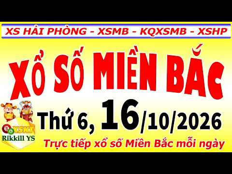 Trực tiếp xổ số MIỀN BẮC hôm nay ngày 16/10/2026 - KQXS Hải Phòng - XSMB - <strong>KQXSMB</strong> - XSHP