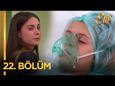 Elif Dizisi 22. Bölüm (Uzun Versiyon)