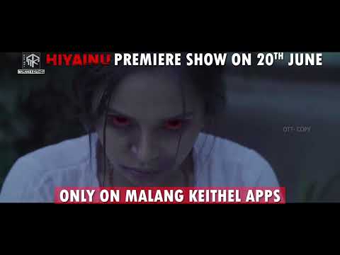 HIYAINU || PREMIERE SHOW ON 20 JUNE || ONLY ON MALANG KEITHEL APPS