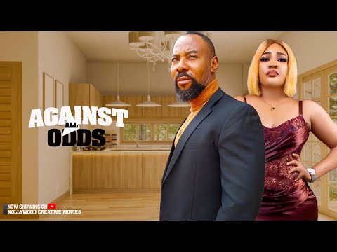 AGAINST ALL ODDS - LINCOLN EDOCHIE, MARY UCHE, EMEKA AMAKEZE (LATEST 2024 NIGERIAN MOVIES).