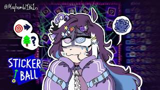 【STICKER/BALL】MMMMMM BALLS... STICKER BALLS...... HEHE LET'S GAMBA MY 