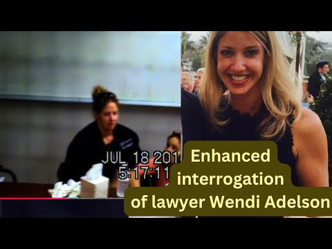 Enhanced Interrogation of Wendi Adelson with 2019 Trial Testimony (Murder of Dan Markel)