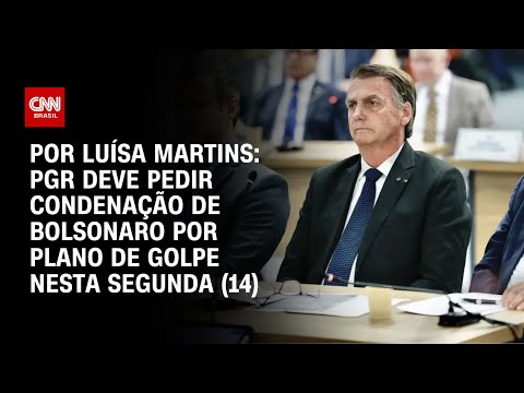 ​PGR deve pedir condenação de Bolsonaro por plano de golpe nesta segunda (14) | BASTIDORES CNN