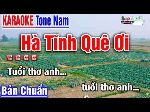 Hà Tĩnh Quê Ơi KARAOKE Tone Nam Bản Chuẩn – Nhạc Sống Thanh Ngân