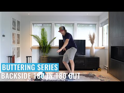 Buttering Series: Backside 180-In 180-Out Butter