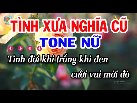 Karaoke Tình Xưa Nghĩa Cũ Nhạc Sống Tone Nữ ( A ) Tuấn Kiệt