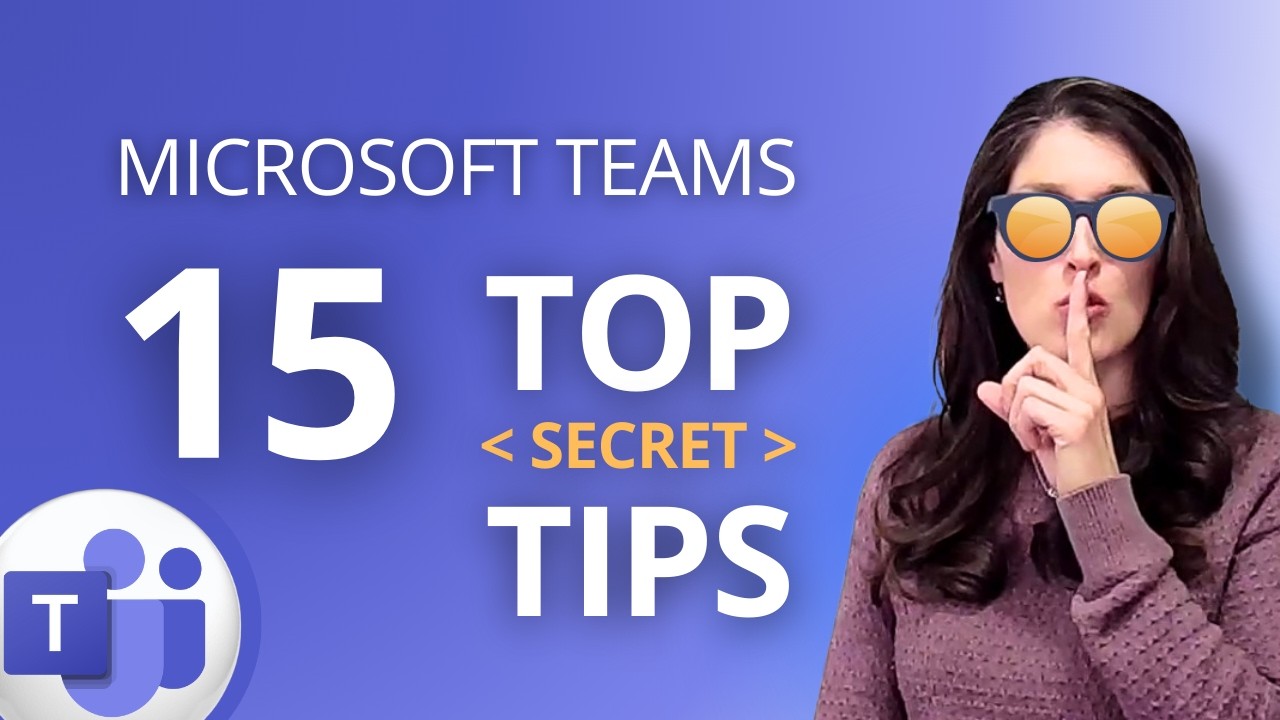 TOP 15 Microsoft Teams TIPS You Need to Know! – [2024]