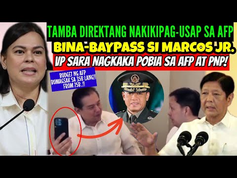 TAMBA DIREKTANG NAKIKIPAG-USAP sa MILITARY KAHIT WALANG BASBAS ni MARCOS/VP SARA not SAFE sa AFP!