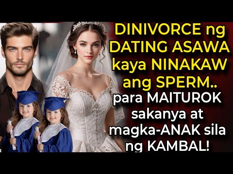 DINIVORCE ng DATING ASAWA kaya NINAKAW ang SPERM.para MAITUROK sakanya at magka-ANAK sila ng KAMBAL
