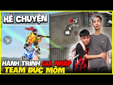 Mướp | Kể Chuyện Hành Trình Gia Nhập Team Đức Mõm Đầy May Mắn !!!