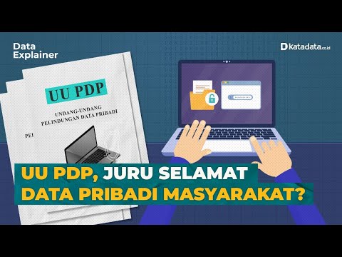 UU PDP, Juru Selamat Data Pribadi Masyarakat? | Katadata Indonesia