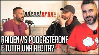 RAIDEN VS PODCASTERONE | Proviamo ad analizzare ma... mi sembra che  lo facciano apposta.