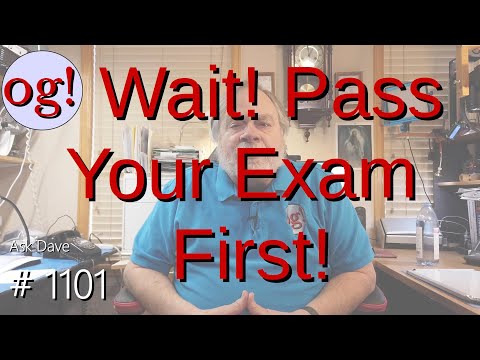 Wait! Pass Your Exam First! (#1101)