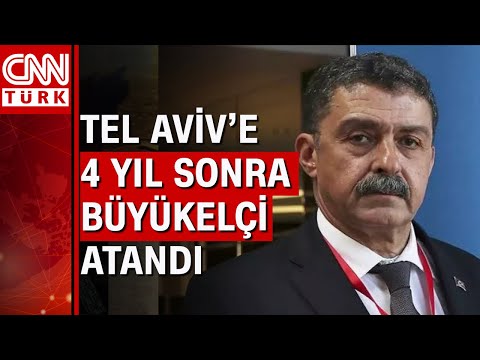 Türkiye'nin İsrail Büyükelçiliği'ne Şakir Özkan Torunlar atandı