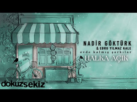 Nadir Göktürk & Ebru Yılmaz Kale - Halka Açık (Official Lyric Video)